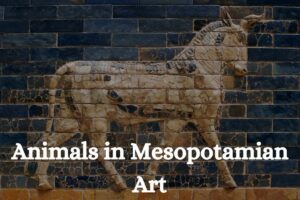 Animals in Mesopotamian Art