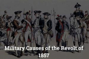 Military Causes of the Revolt of 1857
