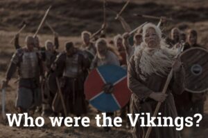 Who were the Vikings?